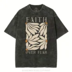 Faith Over Fear Christian Washed T Shirt