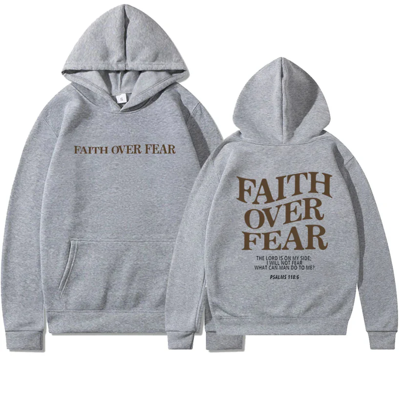 Faith Over Fear Grey Hoodie Faith Over Fear Grey Hoodie